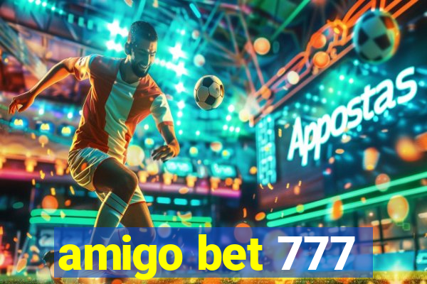 amigo bet 777